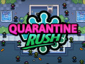 Spēles Quarantine Rush